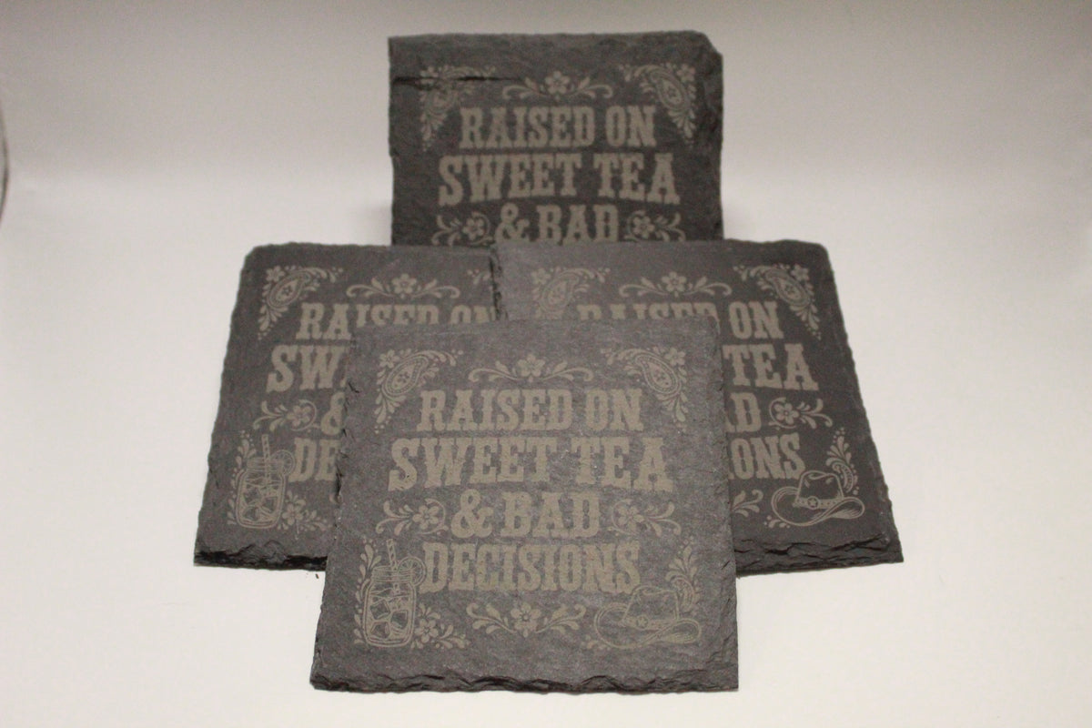 Raised on Sweet Tea and Bad Decisions Laser Engraved Coaster (set of 4)