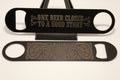 7" Bottle Opener "One beer away from a good story".